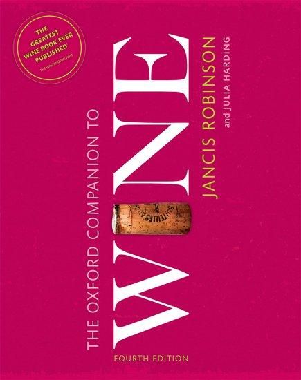The Oxford Companion to Wine (4 Ed.)