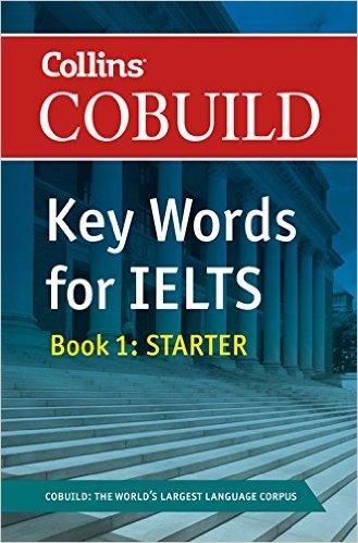 COBUILD Key Words for IELTS: Book 1 Starter