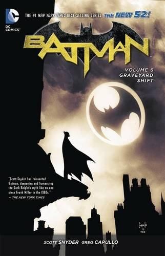 Batman Vol. 6: Graveyard Shift (The New 52)