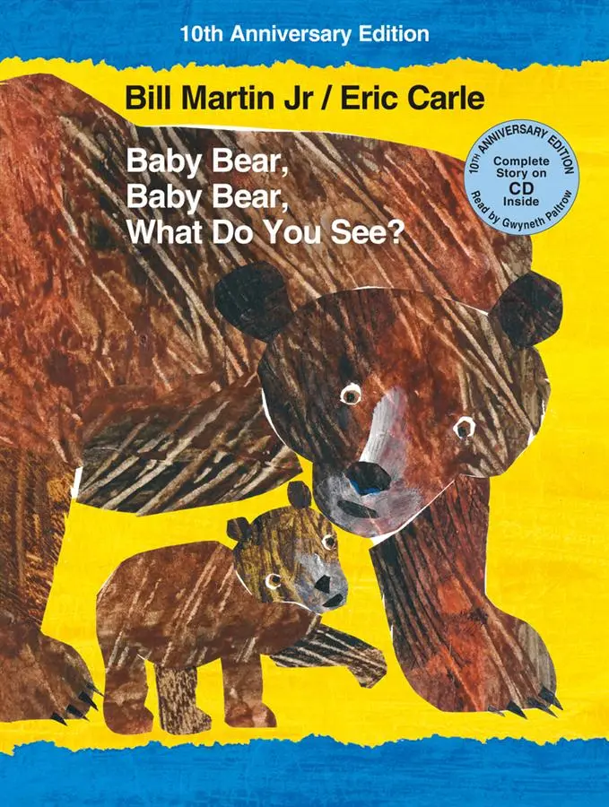 Baby Bear, Baby Bear, What Do You See? (10th Anniv. Ed./+CD)