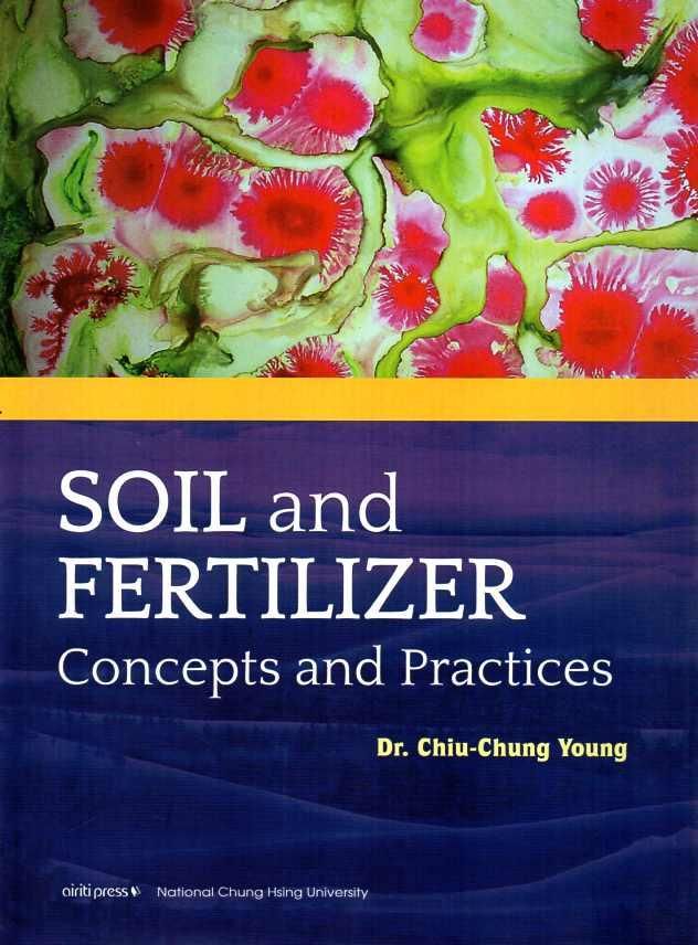 Soil and Fertilizer: Concepts and Practices
