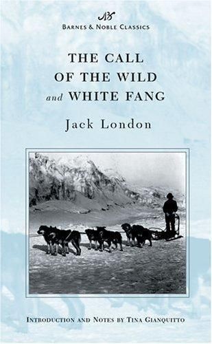 The Call of the Wild & White Fang