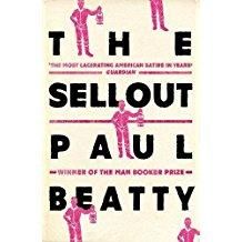The Sellout: Winner of the Man Booker Prize