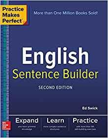 Practice Makes Perfect English Sentence Builder (2 Ed.)