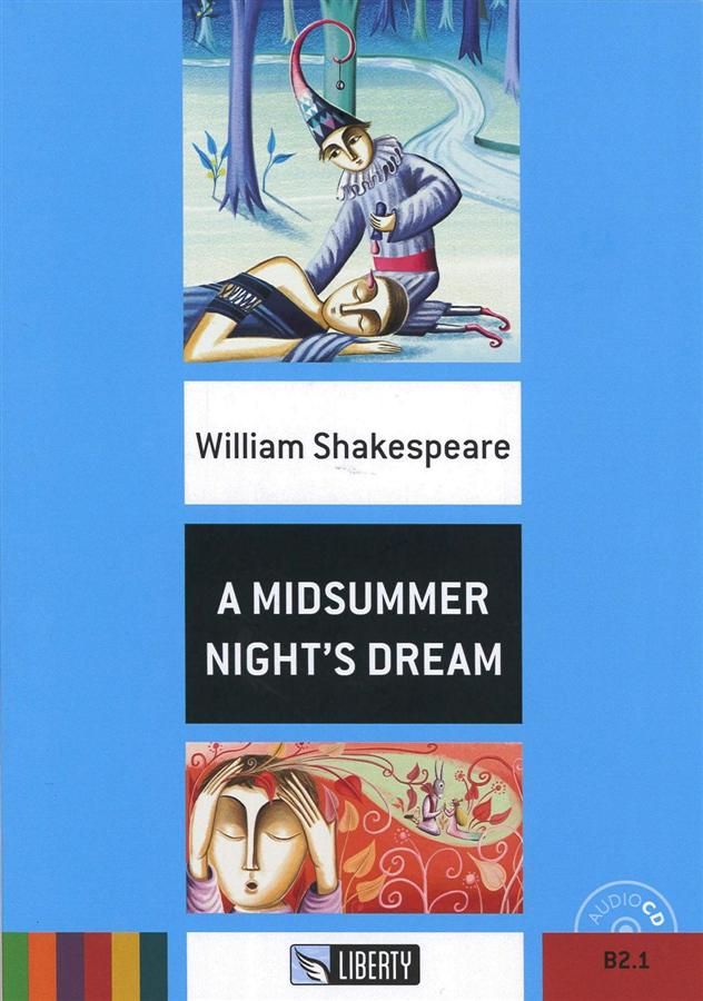 Eli Liberty Readers B2.1:A Midsummer Night's Dream (+CD)