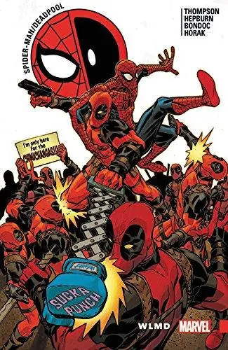 Spider-Man/ Deadpool Vol. 6: Wlmd