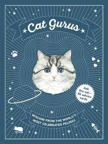 Cat Gurus: Wisdom from the World's Most Celebrated Felines