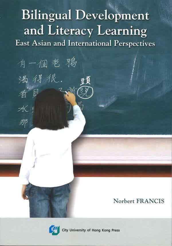 Bilingual Development and Literacy Learning: East Asian and International Perspectives