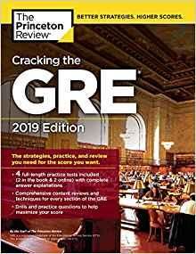 Cracking the GRE with 4 Practice Tests (2019 Ed.)