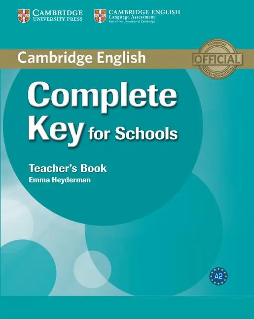 Complete Key for Schools: Teacher's Book