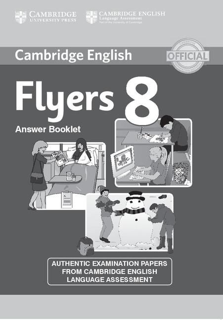 Cambridge YLE Flyers 8: Answer Booklet