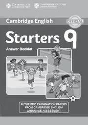 Cambridge English Young Learners 9 Starters: Answer Booklet