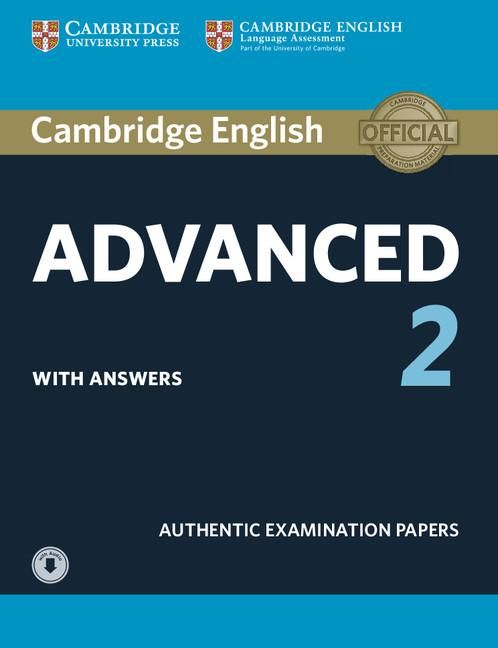Cambridge English Advanced 2: Student's Book With Answers and Audio