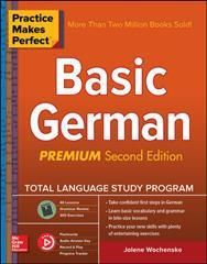 Practice Makes Perfect: Basic German (Premium 2 Ed.)