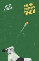 AMAZING PING PONG SHOW