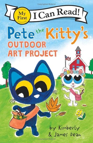 My First I Can Read: Pete the Kitty's Outdoor Art Project