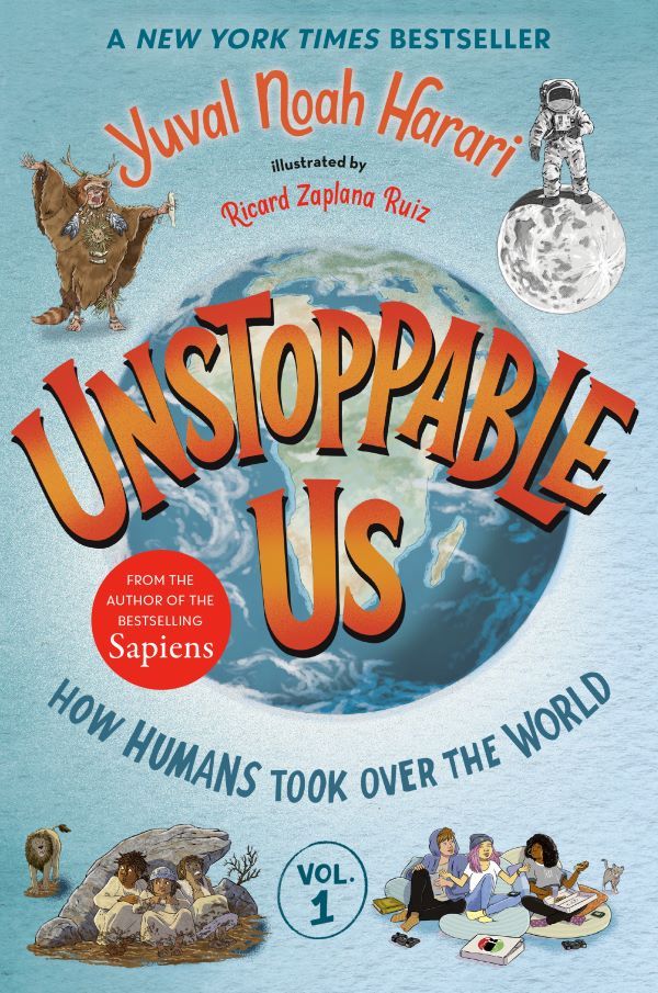 Unstoppable Us Vol. 1: How Humans Took Over the World