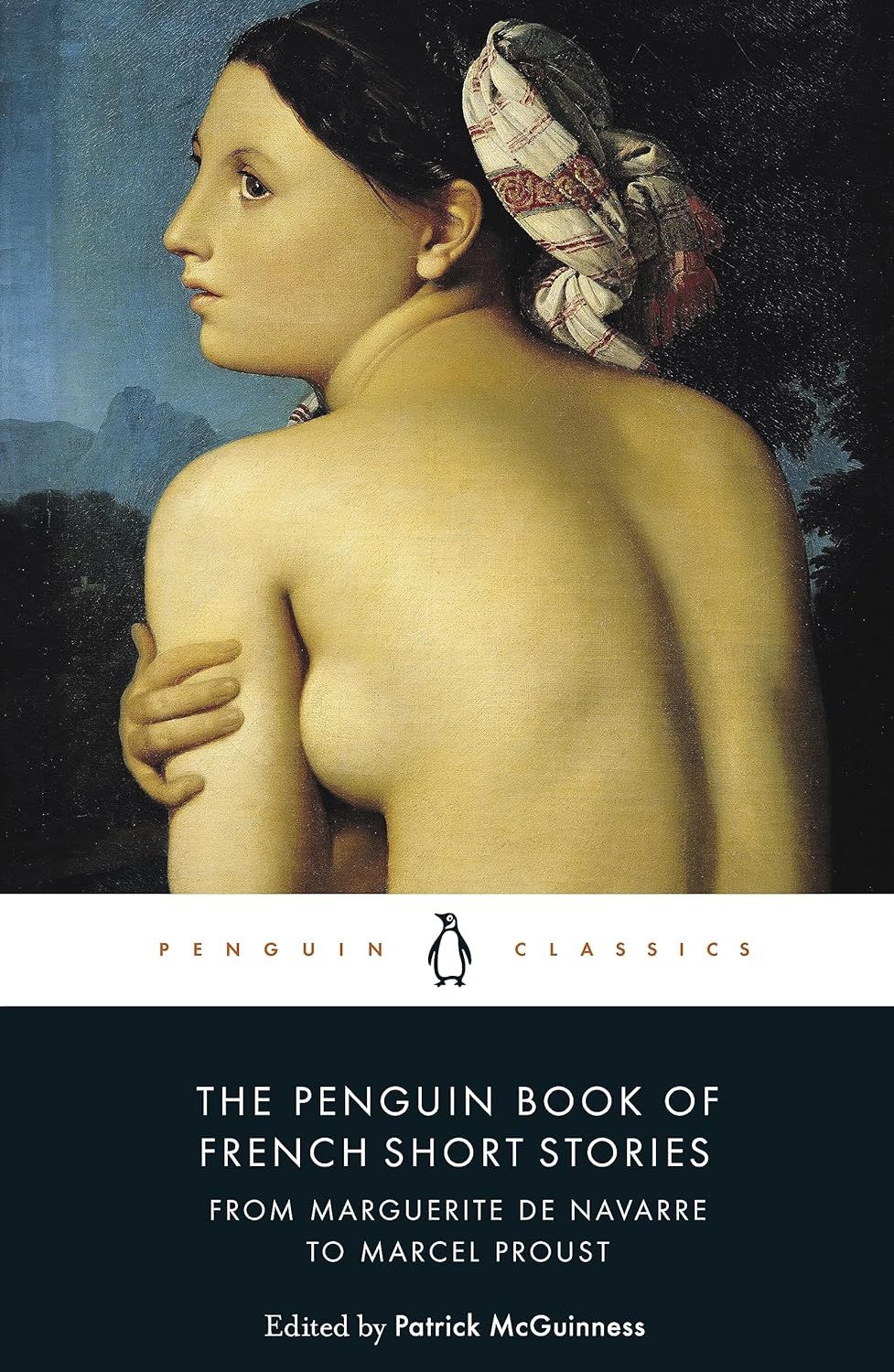 The Penguin Book of French Short Stories 1: From Marguerite de Navarre to Marcel Proust