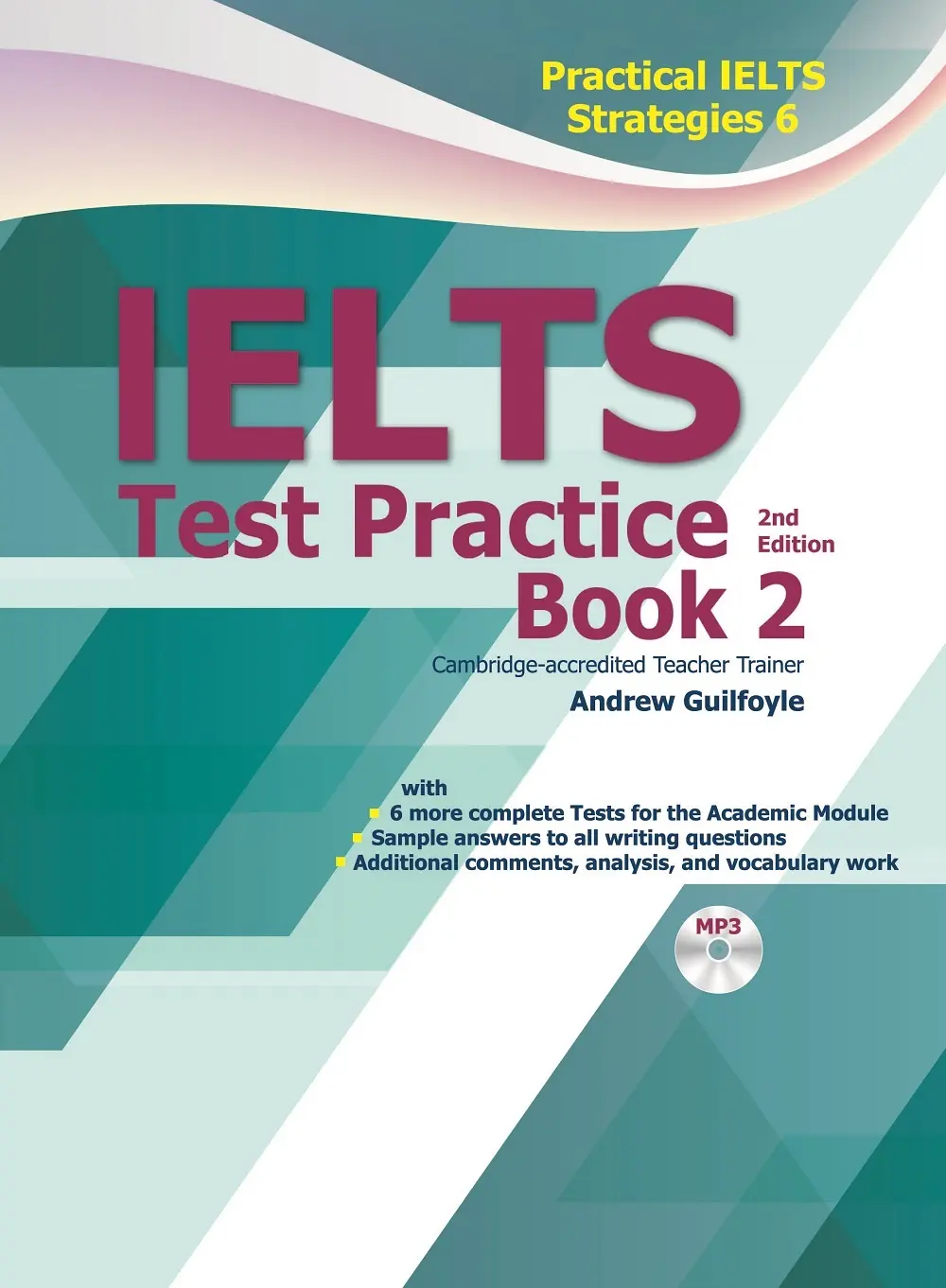 Practical IELTS Strategies 6: IELTS Test Practice Book 2 (2 Ed./+MP3)