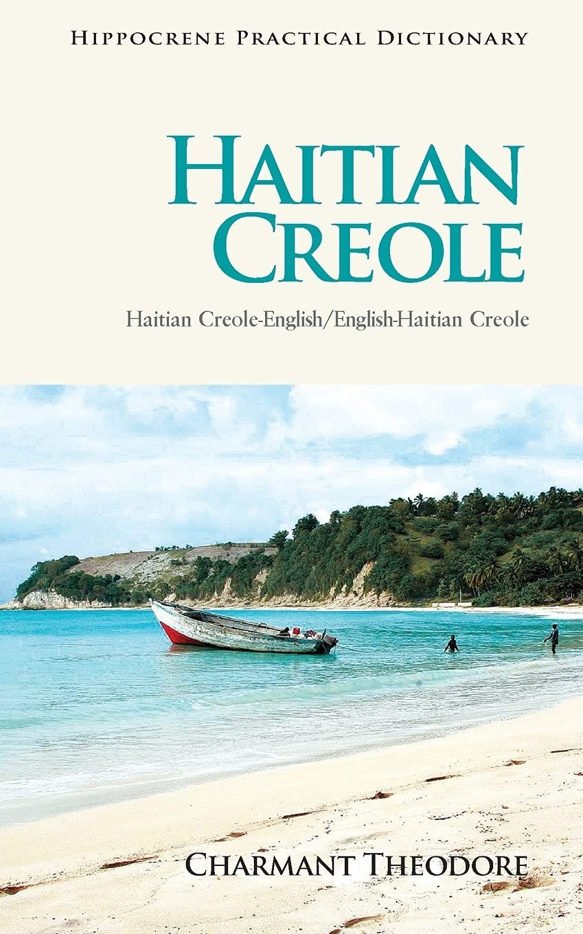 Haitian Creole Practical Dictionary: Haitian Creole-English/English-Haitian Creole
