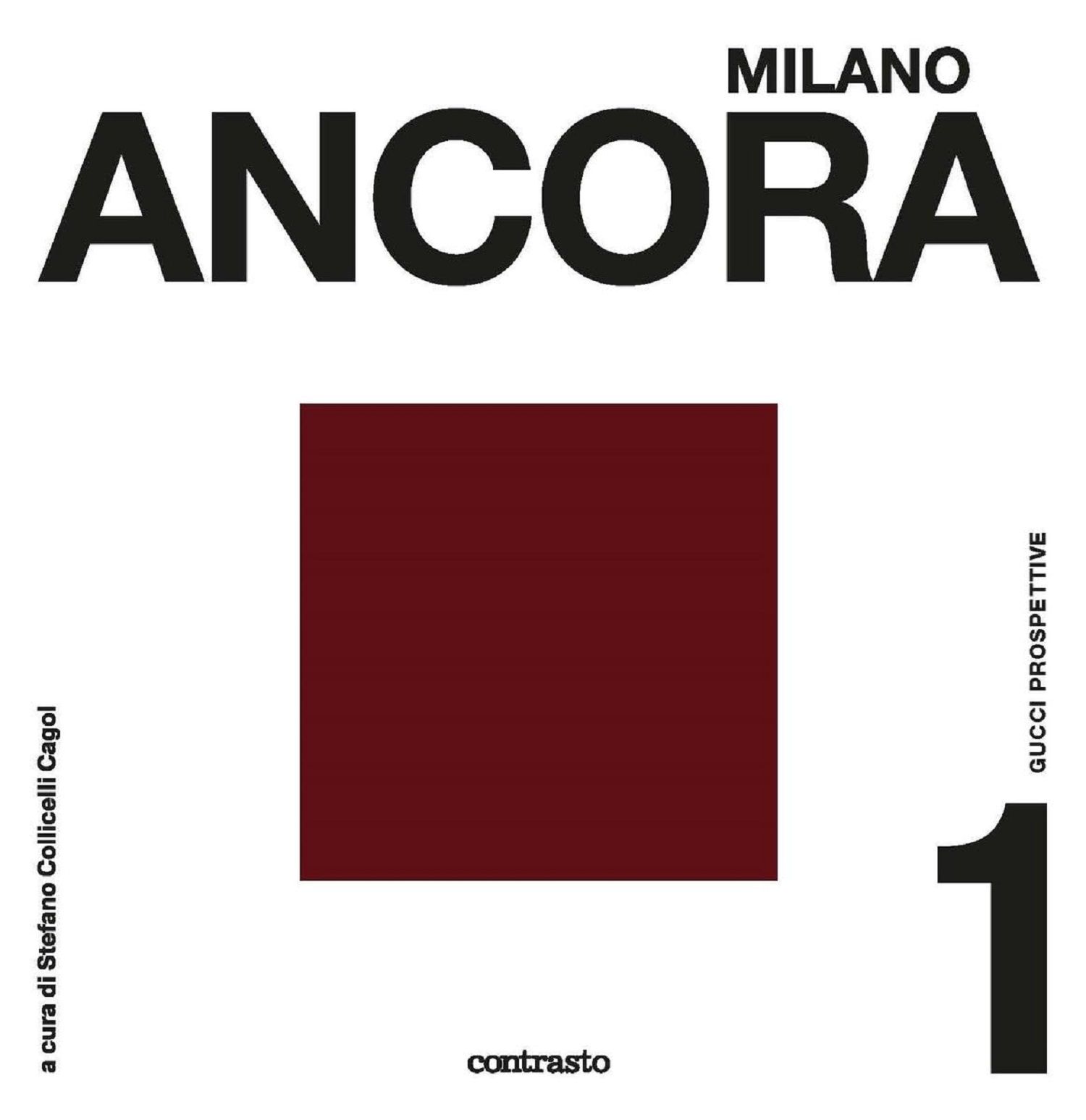 Milano Ancora: Gucci Prospettive (No.1)