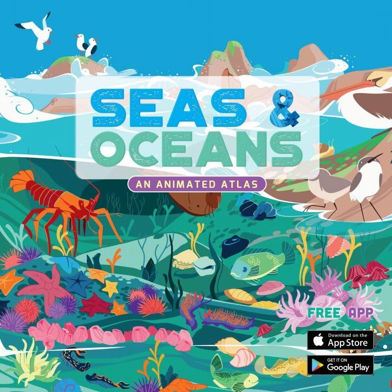 Seas & Oceans: An Animated Atlas