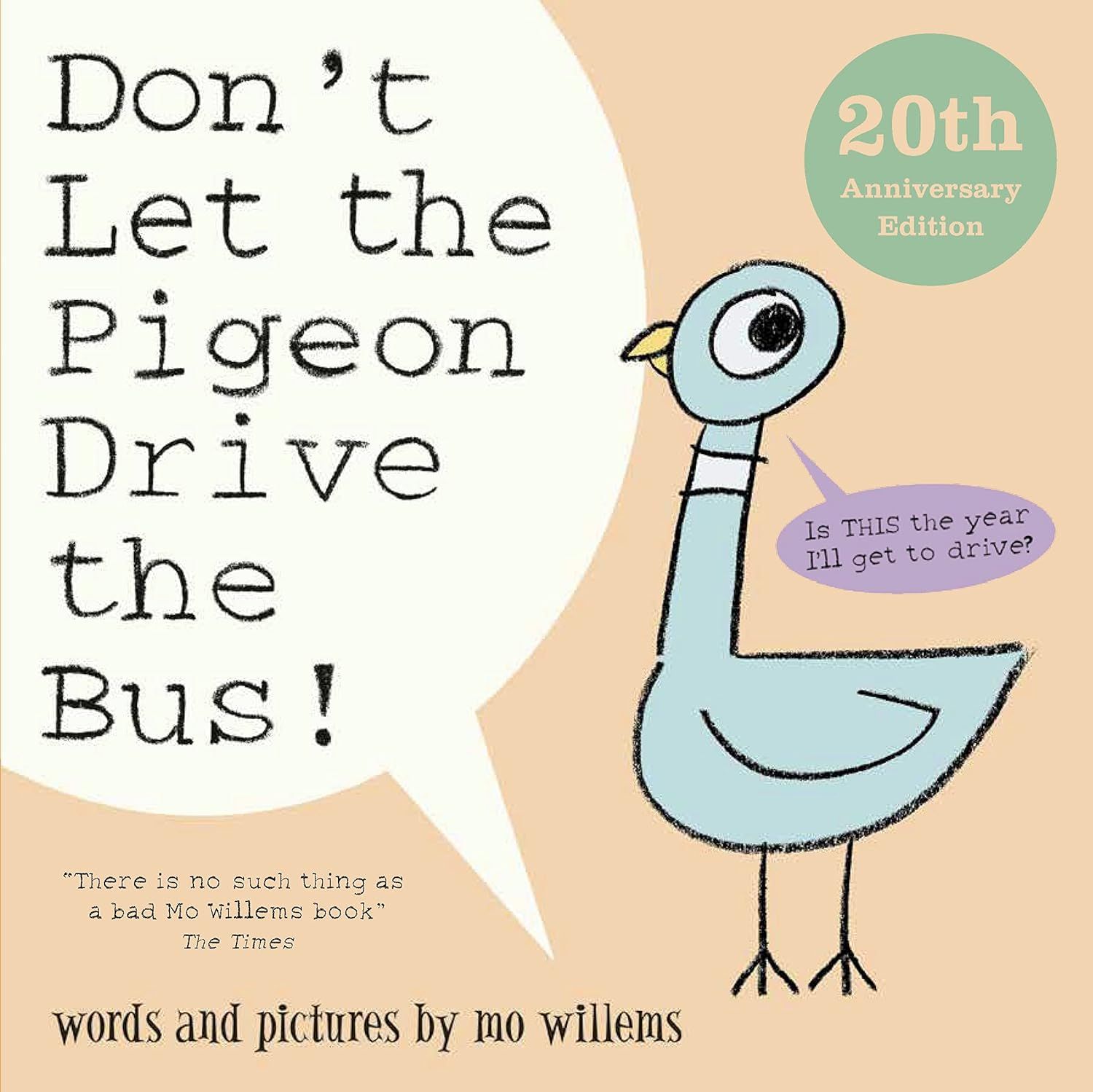 Don't Let the Pigeon Drive the Bus! (20th Anniversary Ed.)