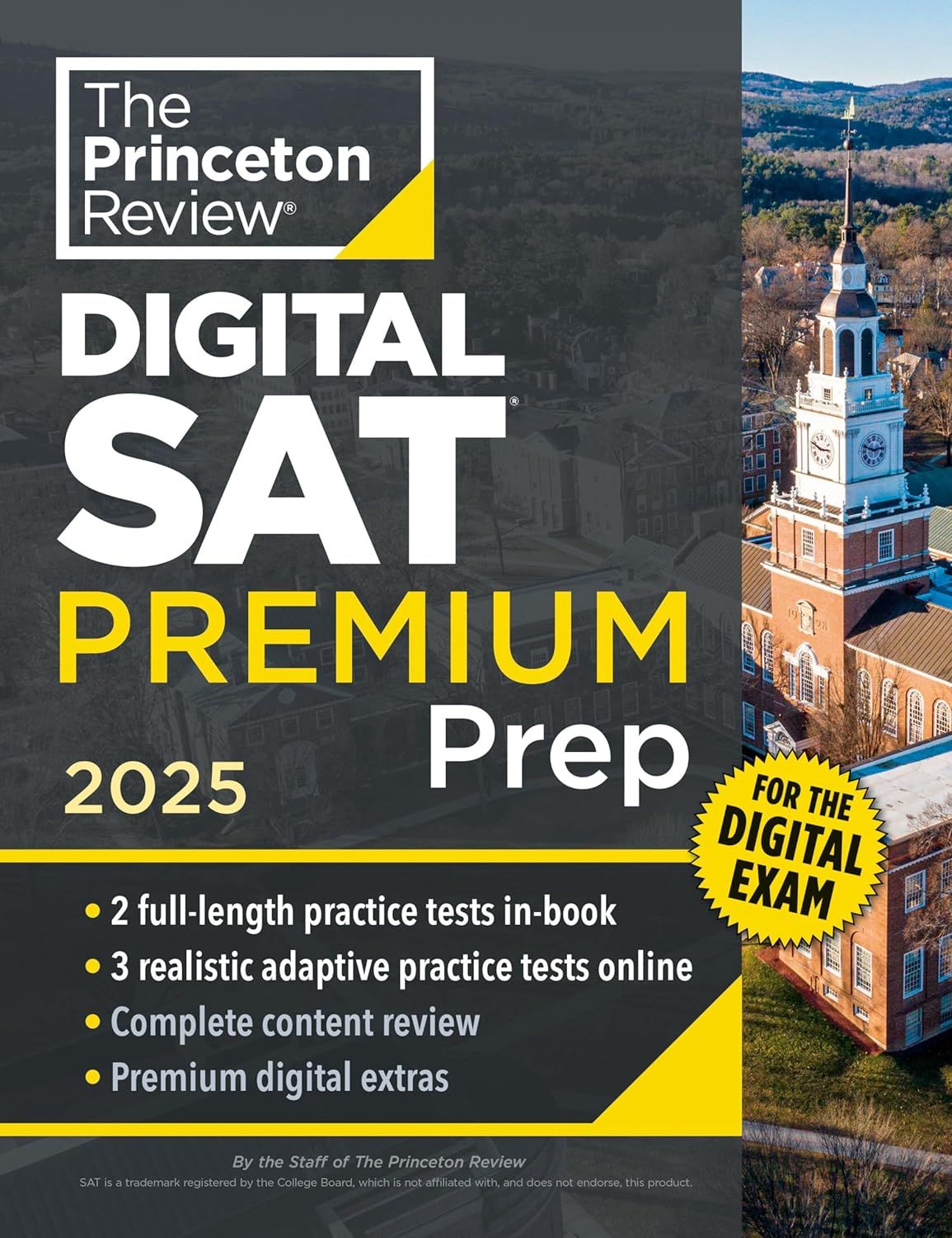 Princeton Review Digital SAT Premium Prep, 2025: 5 Full-Length Practice Tests (2 in Book + 3 Adaptive Tests Online) + Online Flashca