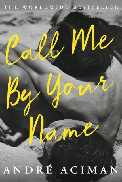 Call Me By Your Name (Tie-in Ed.)