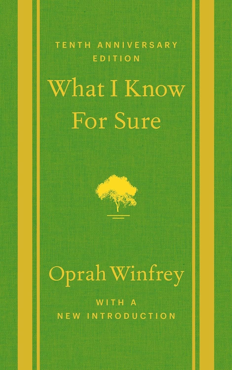 What I Know for Sure (10th Anniversary Ed.)