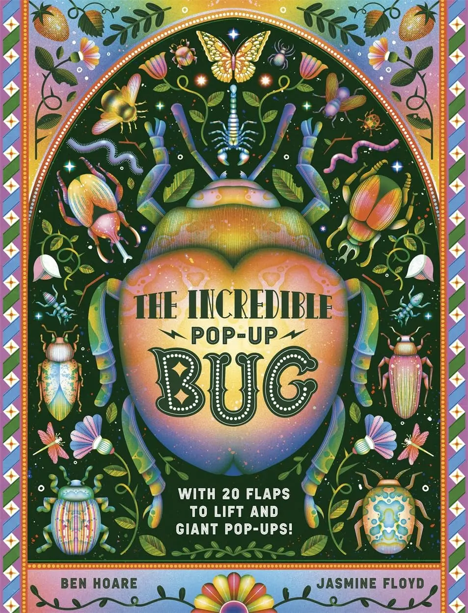 The Incredible Pop-up Bug: With 20 Flaps to Lift and Giant Pop-ups