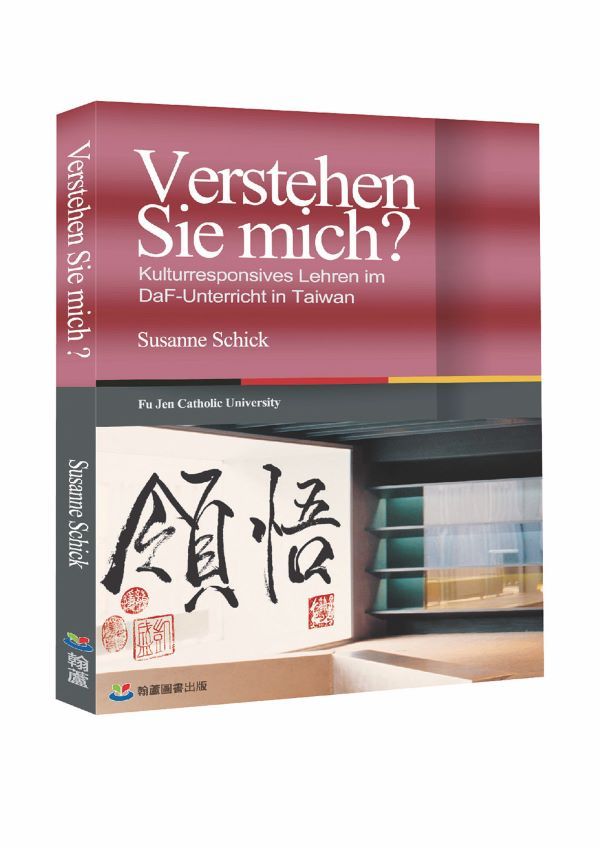 Verstehen Sie mich? Kulturresponsives Lehren im DaF-Unterricht in Taiwan