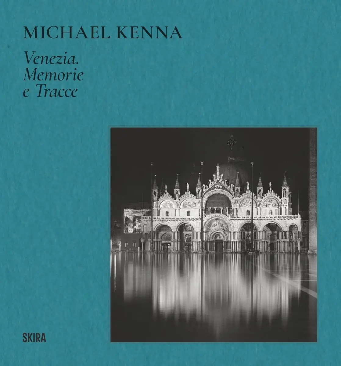 Michael Kenna: Venice (Bilingual Ed.)
