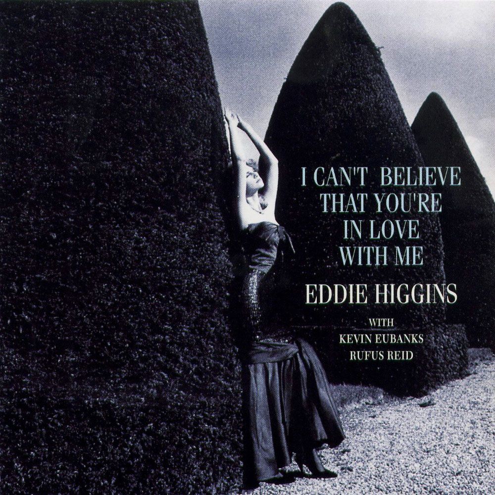 I Can't Believe That You're In Love With Me (2LP)