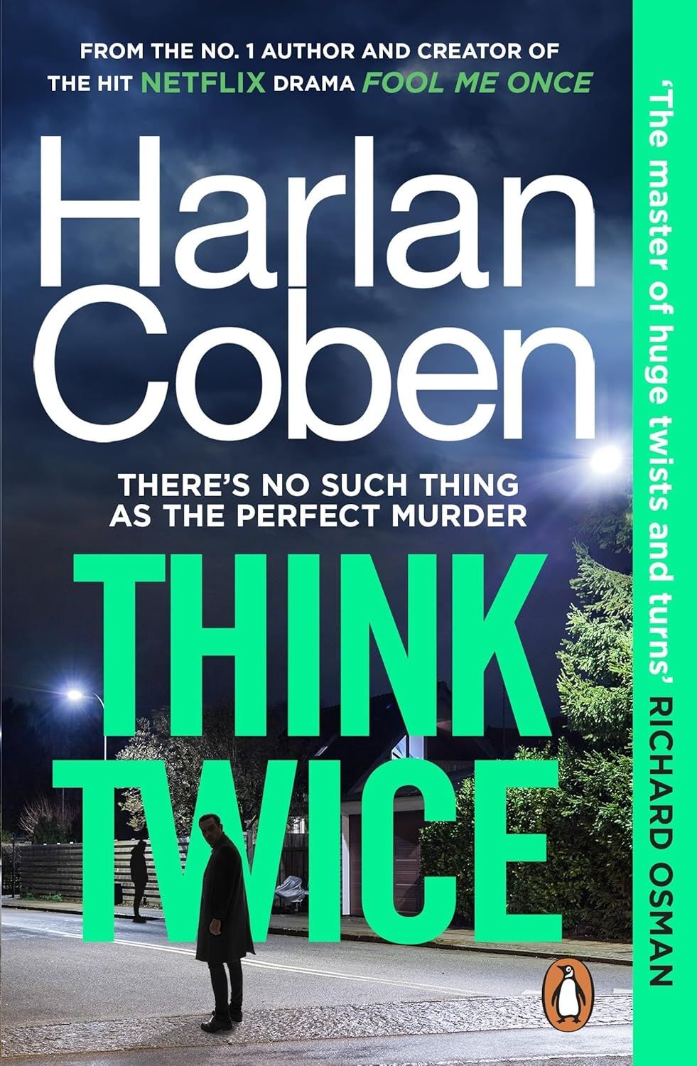 Think Twice: From the No. 1 Author and Creator of the hit Netflix Drama Fool Me Once