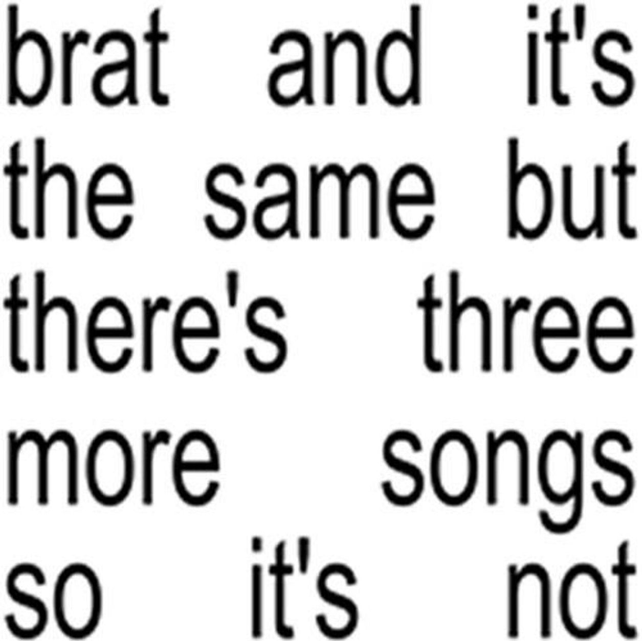 Brat And It's The Same But There's Three More Songs So It's Not (2LP/White Vinyl)