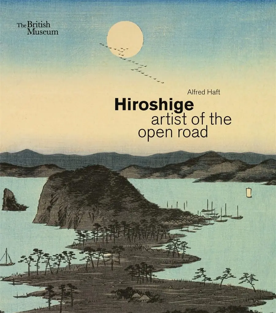 Hiroshige: Artist of the Open Road