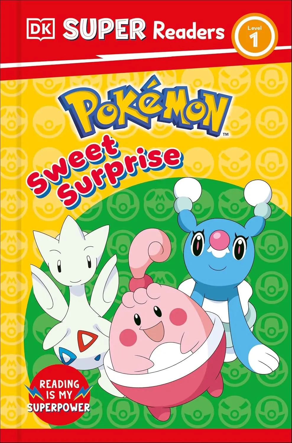 DK Super Readers Level 1: Pokémon Sweet Surprise