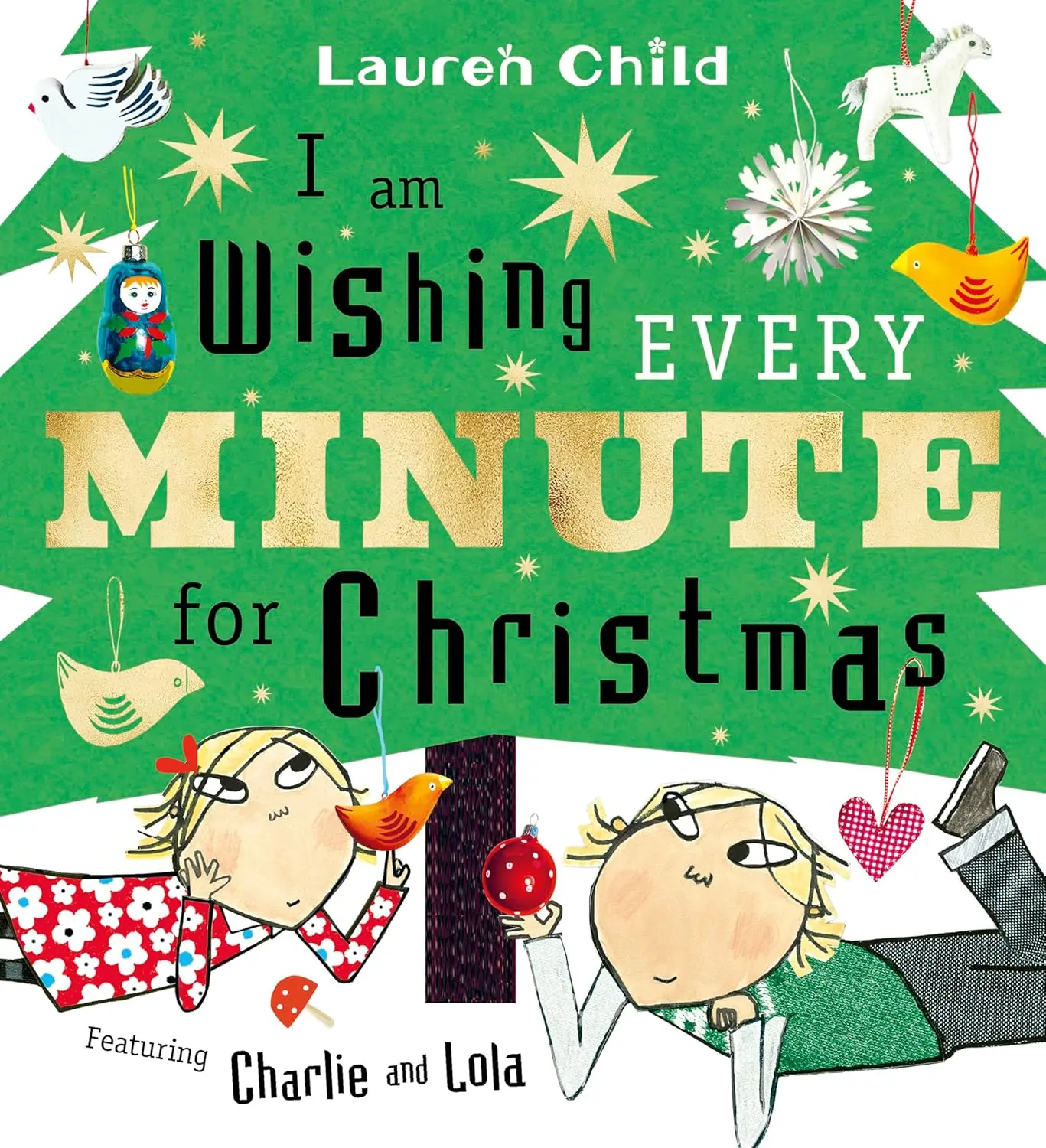 I am Wishing Every Minute for Christmas