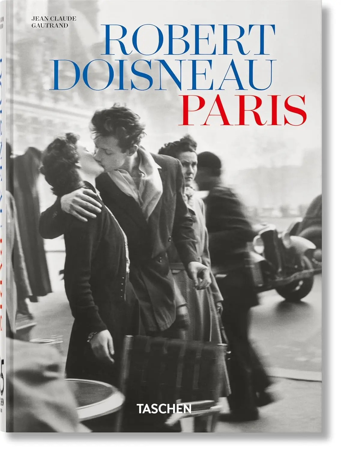 Robert Doisneau: Paris (45th Ed.)