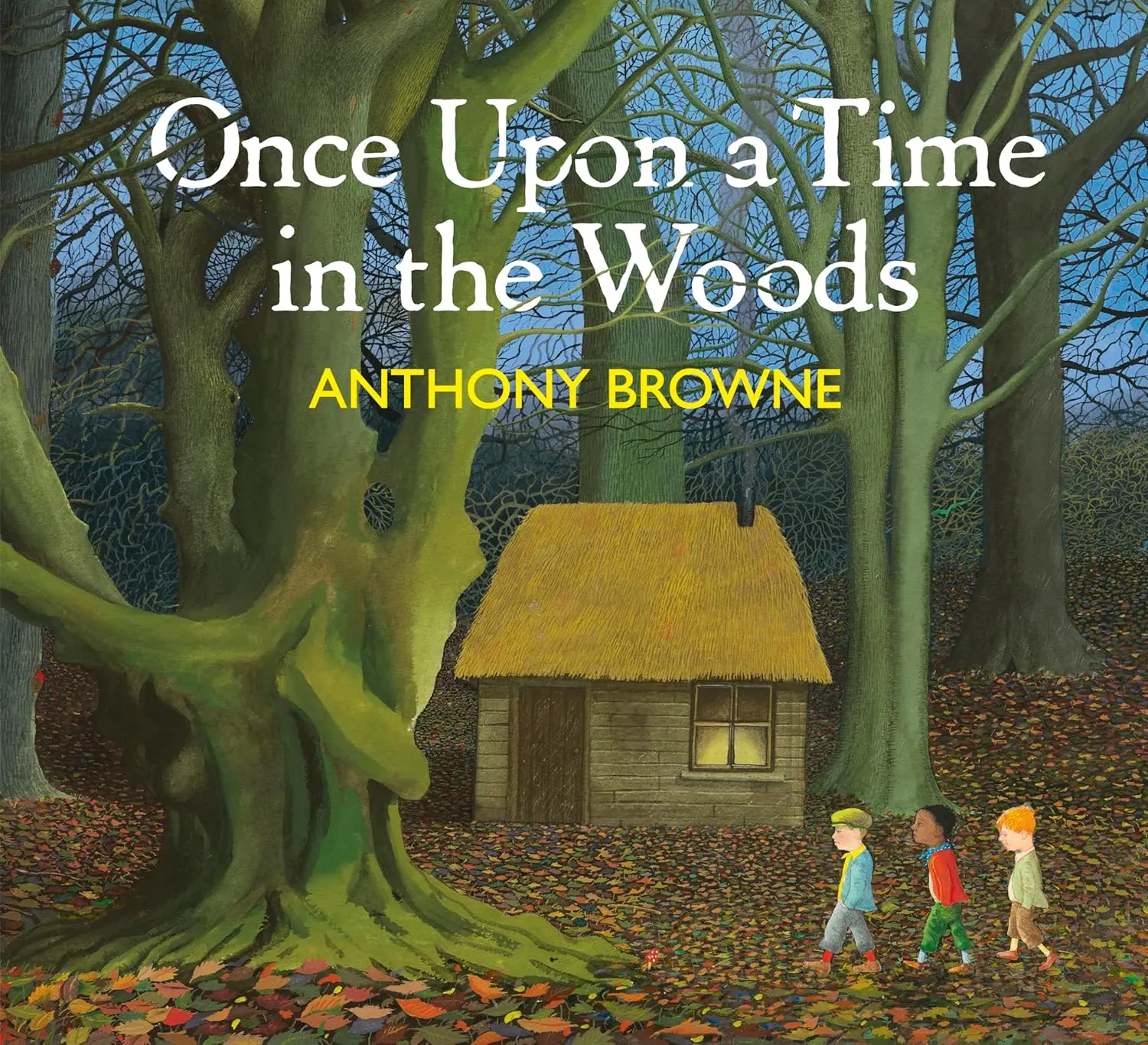 【獨家首賣】安東尼 ‧ 布朗最新作➤Once Upon a Time in the Woods