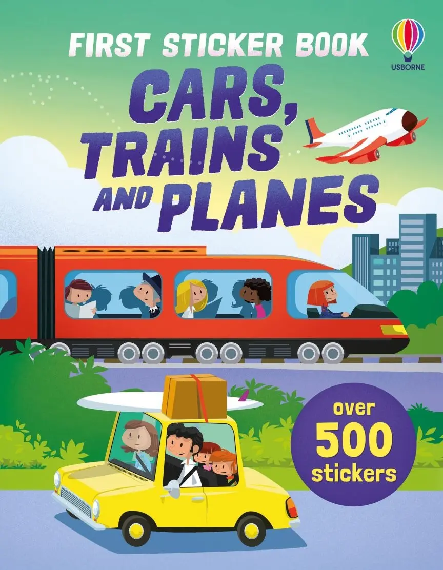 First Sticker Book: Cars, Trains and Planes