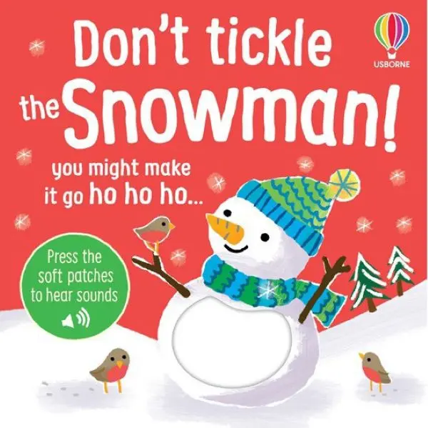 Don't Tickle the Snowman!