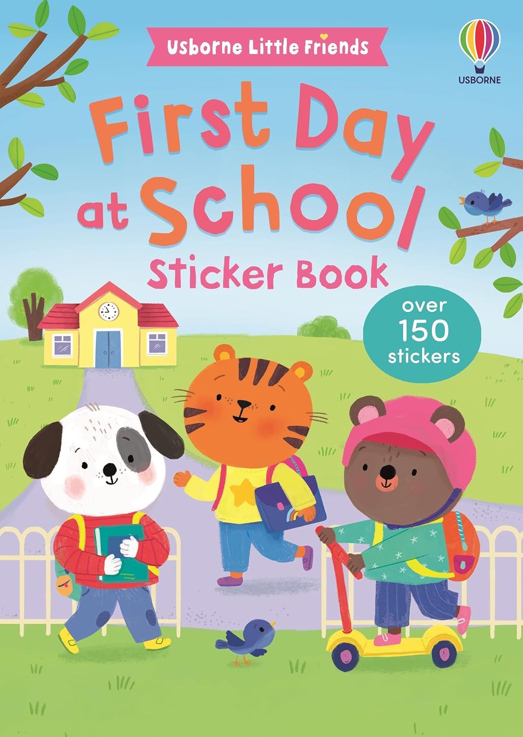 Usborne Little Friends: First Day at School (+150 Stickers)