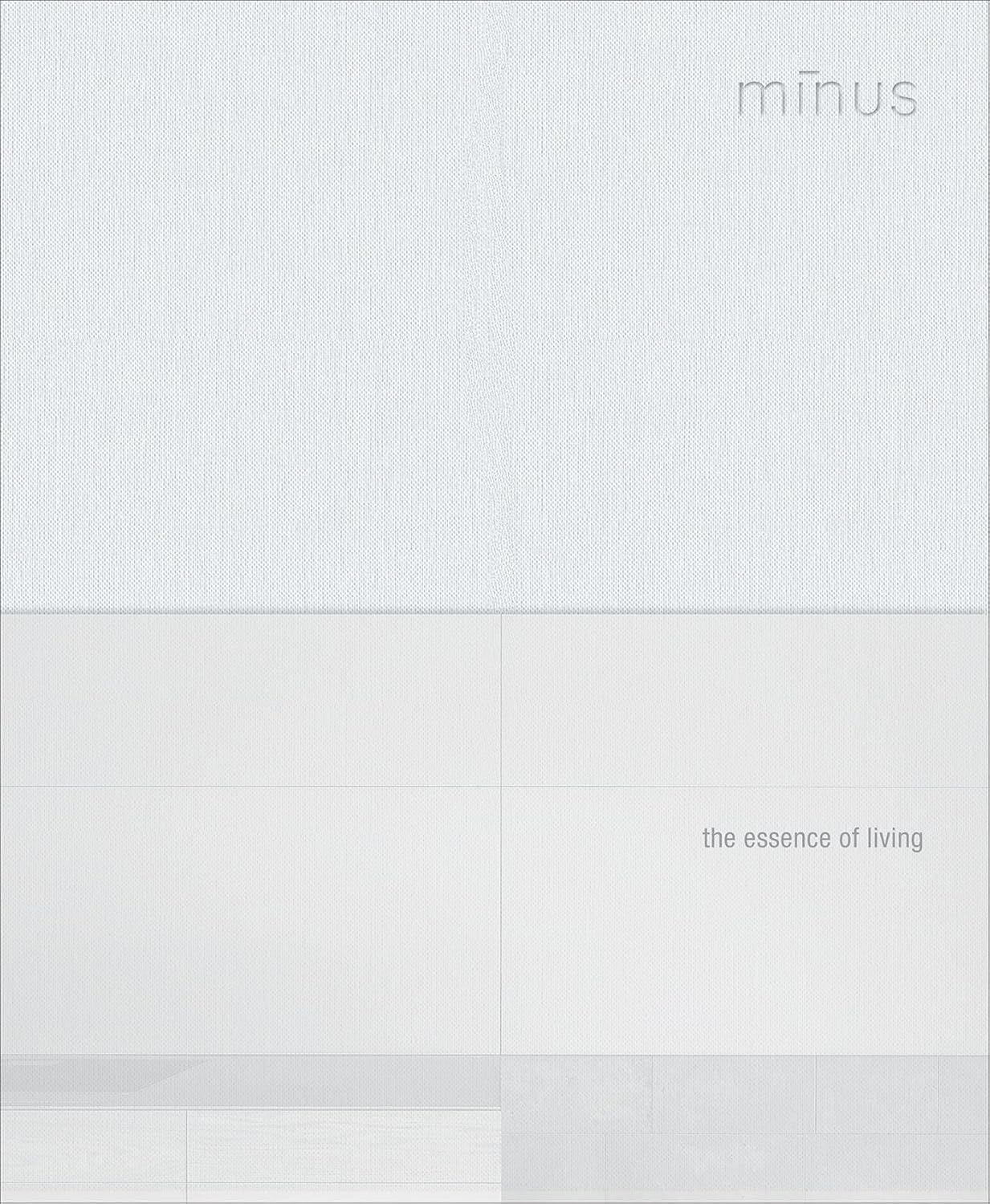 Minus: The Essence of Living