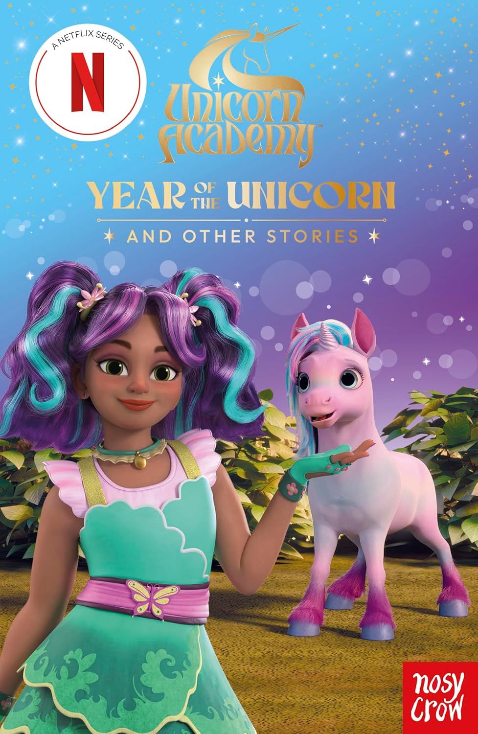 Unicorn Academy: Year of the Unicorn and Other Stories