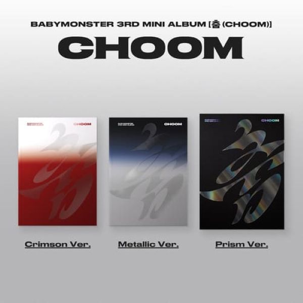 BABYMONSTER➤CHOOM (韓國進口版/Prism Ver.)