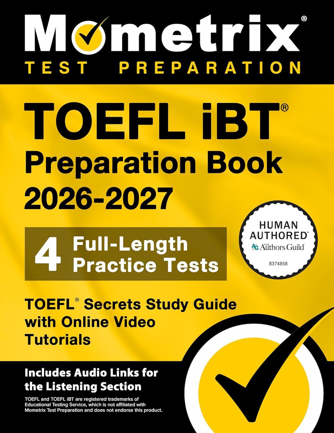 TOEFL IBT Preparation Book 2026-2027 - 4 Full-Length Practice Tests, TOEFL Secrets Study Guide with Online Video Tutorials: [Include