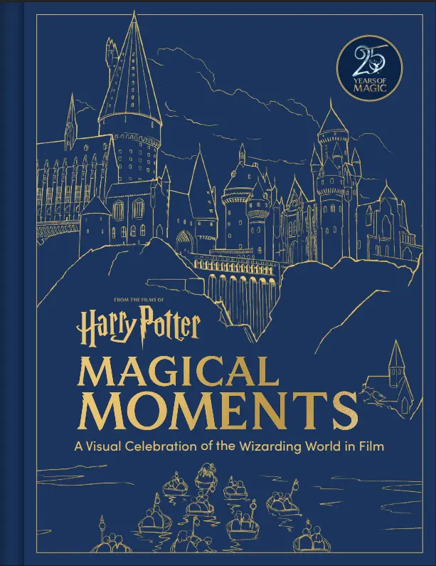 Harry Potter Magical Moments: A Visual Celebration of the Wizarding World