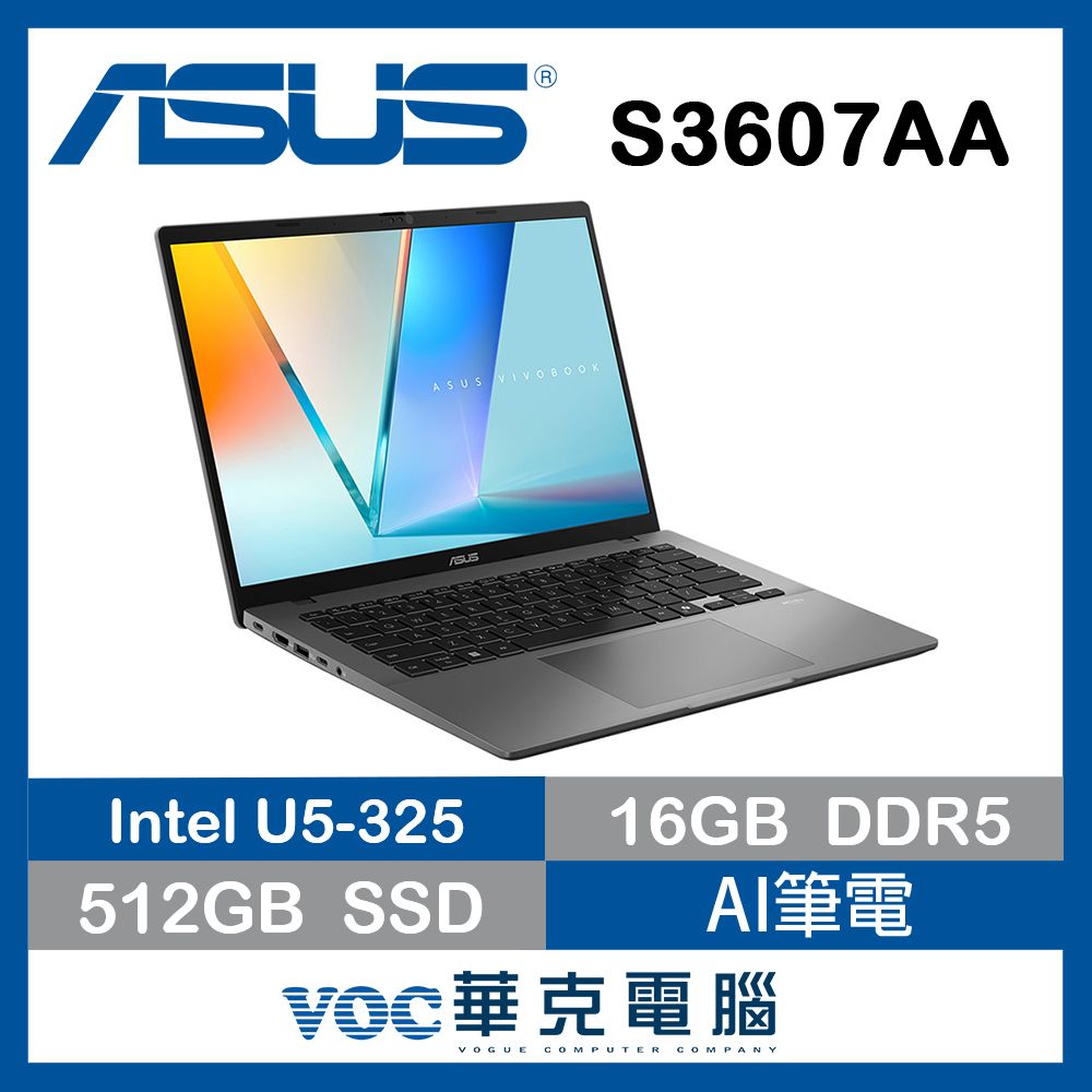 ASUS 華碩VivoBook S16 S3607AA-0052G325 AI效能筆電 灰(U5 325/16G/512G SSD/16/W11)